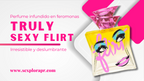 Truly Sexy Flirt  - Precio Aliadas